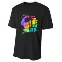 I Know i play like a try to keep up soccer player Performance Sprint T-Shirt