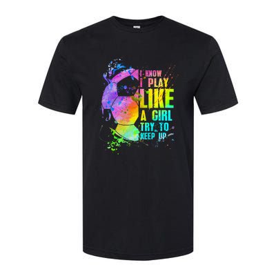 I Know i play like a try to keep up soccer player Softstyle CVC T-Shirt