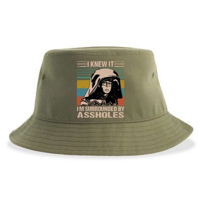 I Knew It Im Surrounded By Assholes Sustainable Bucket Hat