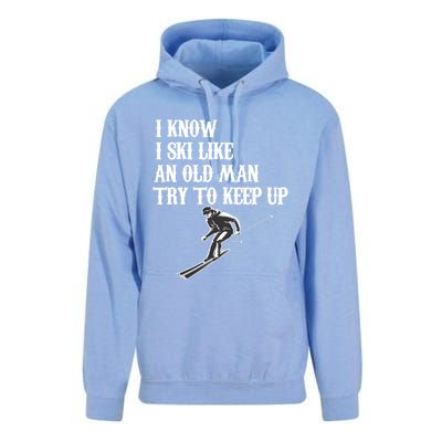 I Know I Ski Like An Old Try To Keep Up Vintage Skiing Gift Unisex Surf Hoodie