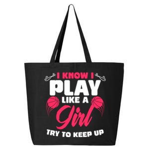 I Know I Play Like A Try To Keep Up Funny Basketball Gift 25L Jumbo Tote