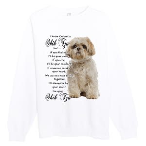 I Know Im Just A Shih Tzu Puppy Face Shitzu Gifts For Women Premium Crewneck Sweatshirt