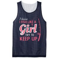 I Know I Fish Like Girl Try To Keep Fishing Girl Mesh Reversible Basketball Jersey Tank