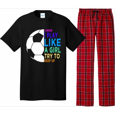 I Know I Play Like A Girl Cute Football Gift Pajama Set