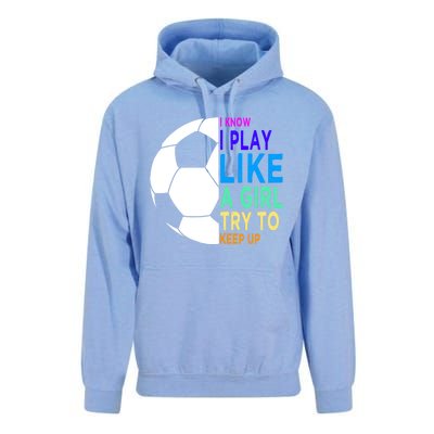 I Know I Play Like A Girl Cute Football Gift Unisex Surf Hoodie