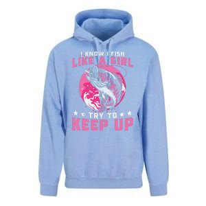 I Know I Fish Like A Girl Try To Keep Up Funny Fishing Unisex Surf Hoodie