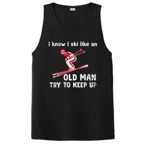 I Know I Ski Like Old Try To Keep Up Funny Skier Grandpa Gift PosiCharge Competitor Tank