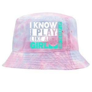 I Know I Play Like A Try To Keep Up Funny Soccer Cute Gift Tie-Dyed Bucket Hat