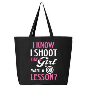 I Know I Shoot Like A Funny Archery Bow Lover Gift Cool Gift 25L Jumbo Tote