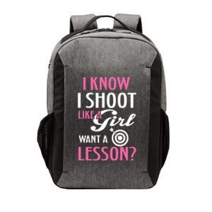 I Know I Shoot Like A Funny Archery Bow Lover Gift Cool Gift Vector Backpack