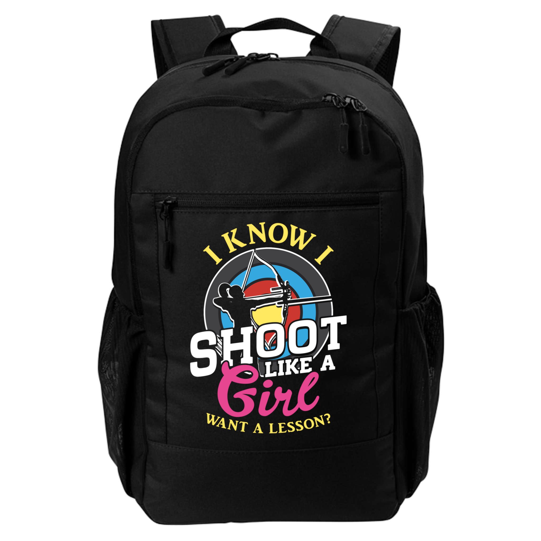 I Know I Shoot Like A Hunter Arrow Bow Hunting Archery Great Gift Backpack