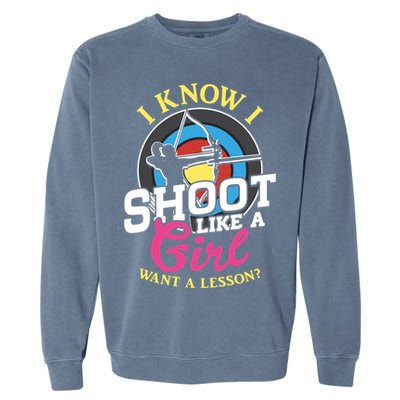 I Know I Shoot Like A Hunter Arrow Bow Hunting Archery Great Gift Garment-Dyed Sweatshirt