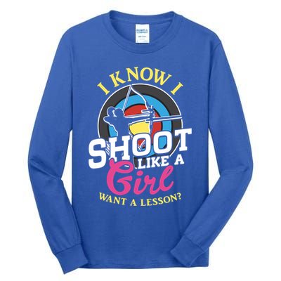 I Know I Shoot Like A Hunter Arrow Bow Hunting Archery Great Gift Tall Long Sleeve T-Shirt