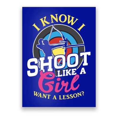 I Know I Shoot Like A Hunter Arrow Bow Hunting Archery Great Gift Poster
