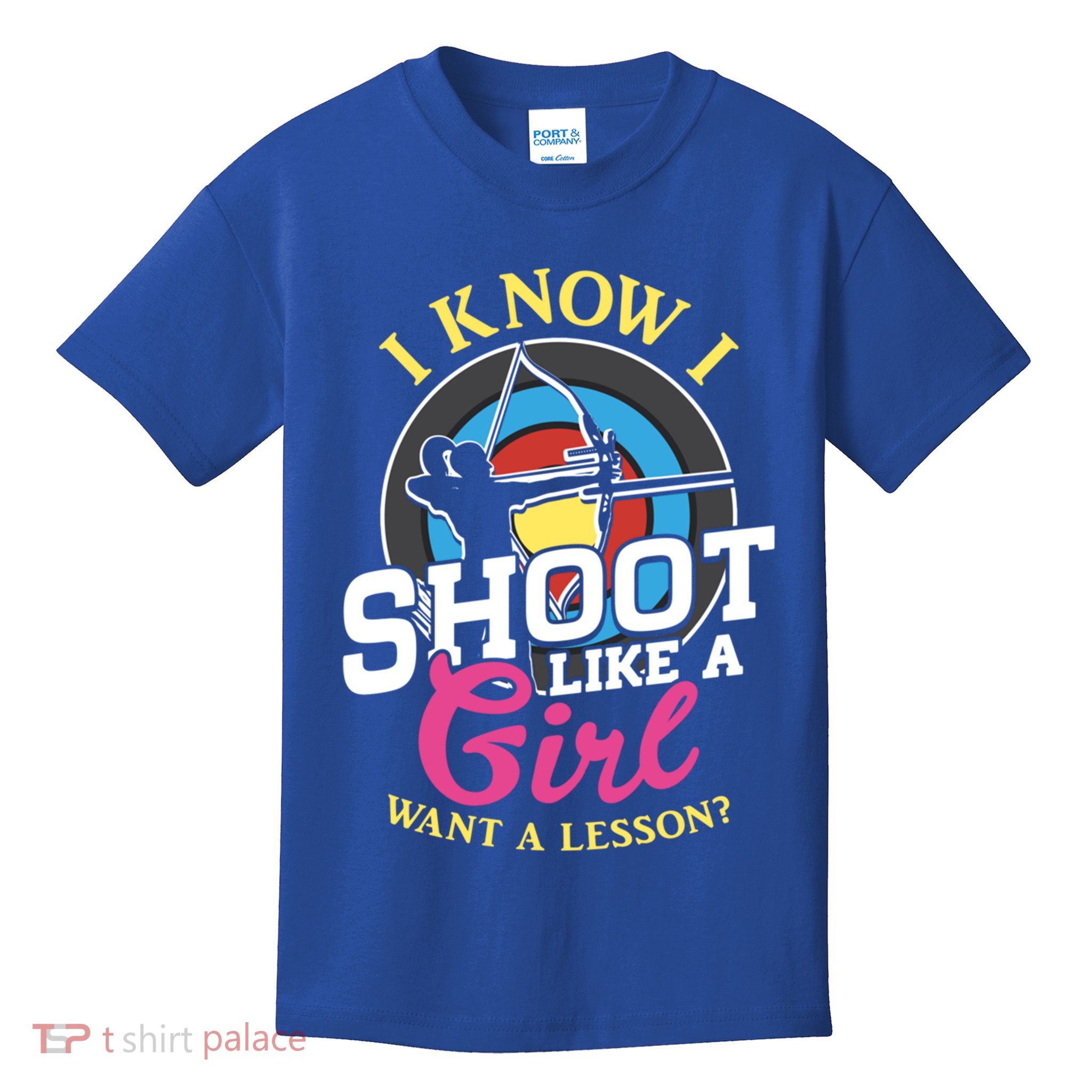 I Know I Shoot Like A Hunter Arrow Bow Hunting Archery Great Gift Kids T-Shirt