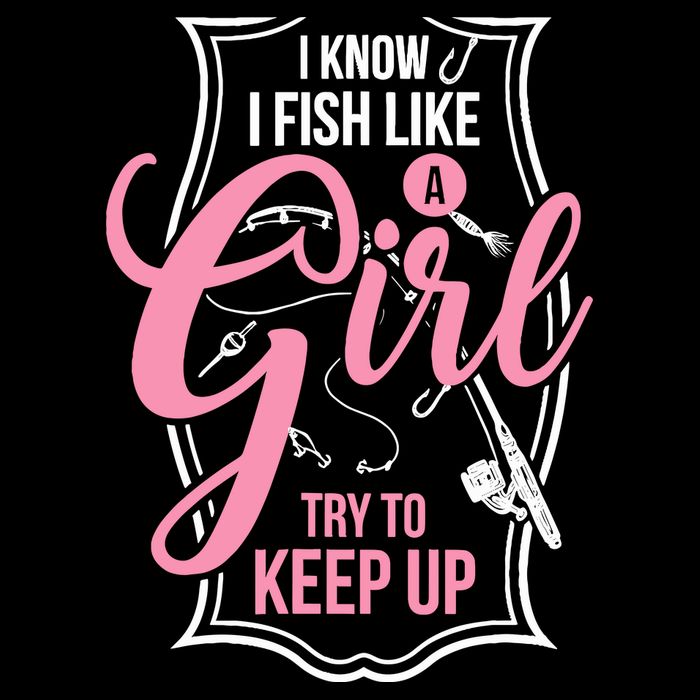 I Know I Fish Like A Girl Try To Keep Up Bucket Hat