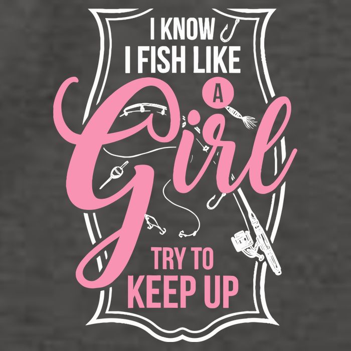 I Know I Fish Like A Girl Try To Keep Up Vector Backpack