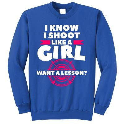 I Know I Shoot Like A Want A Lesson Bow Hunting Gift Sweatshirt