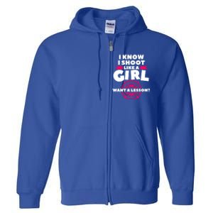 I Know I Shoot Like A Want A Lesson Bow Hunting Gift Full Zip Hoodie