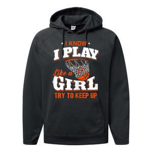 I Know I Play Like Basketball Performance Fleece Hoodie