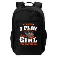 I Know I Play Like Basketball Daily Commute Backpack