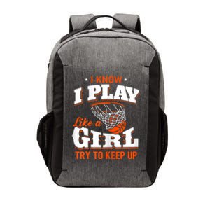 I Know I Play Like Basketball Vector Backpack