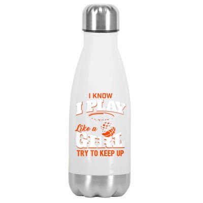 I Know I Play Like Basketball Stainless Steel Insulated Water Bottle