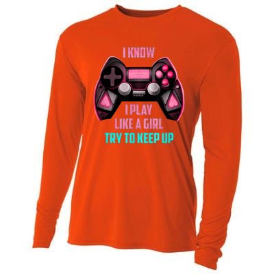 I Know I Play Like A Girl Funny Gamer Cooling Performance Long Sleeve Crew