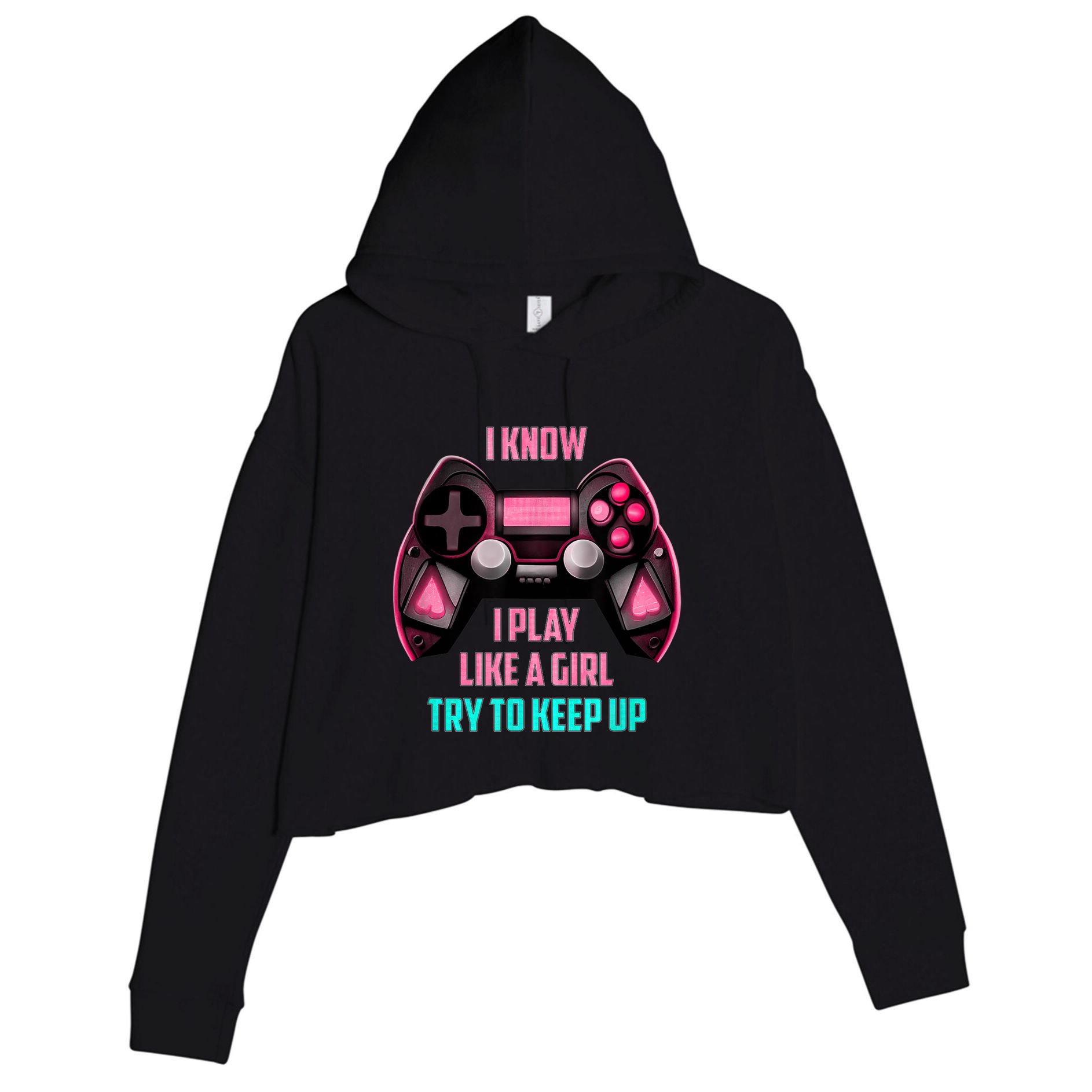 I Know I Play Like A Girl Funny Gamer Crop Fleece Hoodie