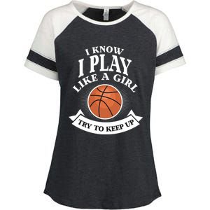 I Know I Play Like A Try To Keep Up Basketball Cute Gift Enza Ladies Jersey Colorblock Tee