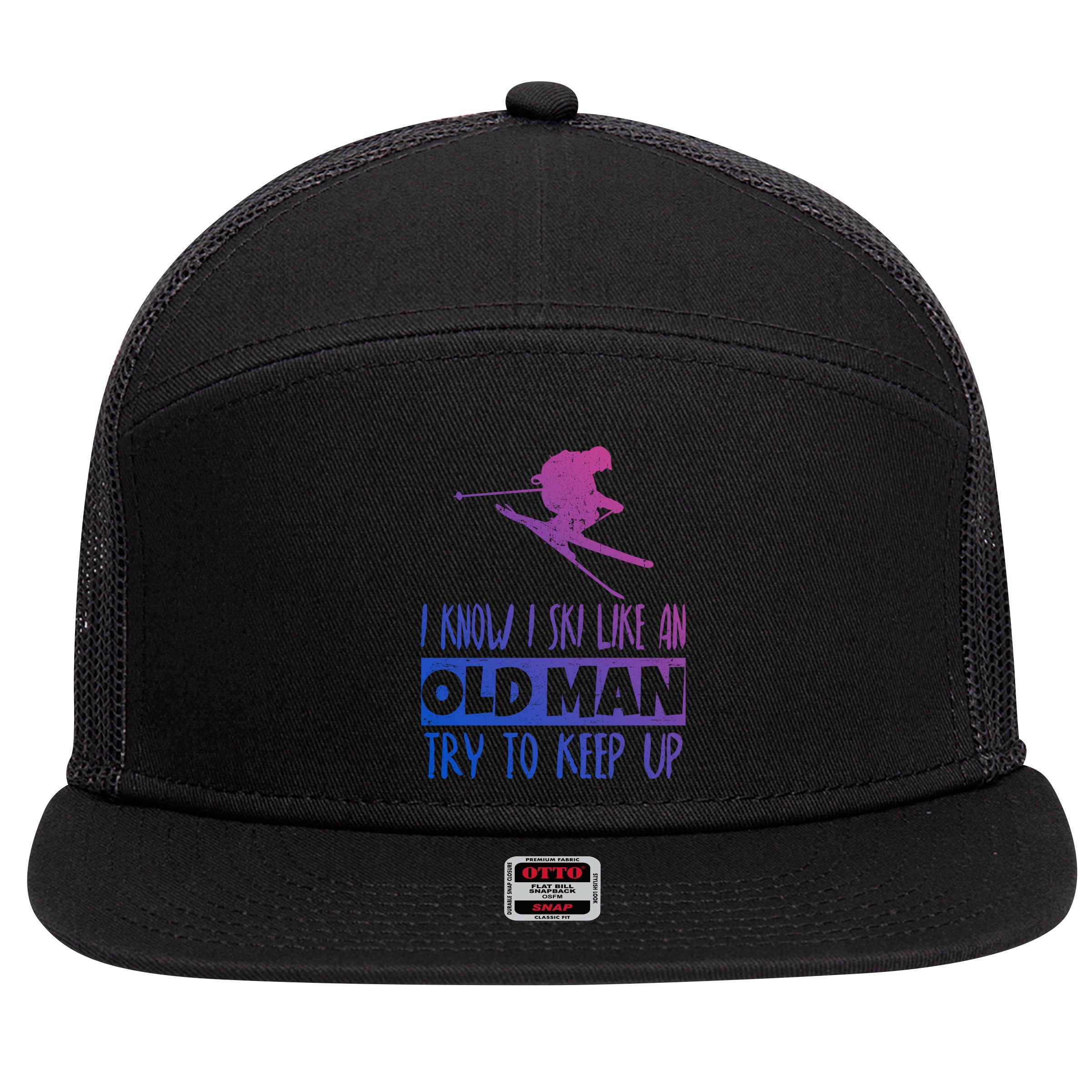 I Know I Ski Like An Old Try To Keep Up Skier Snowboard Cute Gift 7 Panel Mesh Trucker Snapback Hat