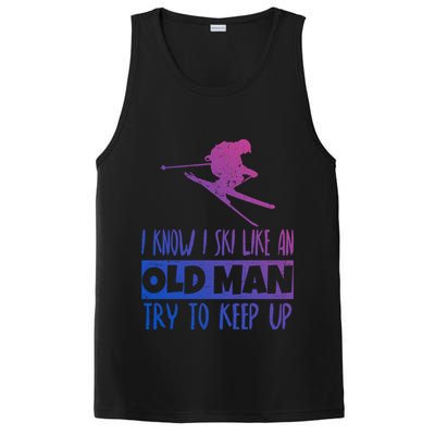 I Know I Ski Like An Old Try To Keep Up Skier Snowboard Cute Gift PosiCharge Competitor Tank