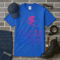 I Know I Ski Like An Old Try To Keep Up Skier Snowboard Cute Gift Tall T-Shirt