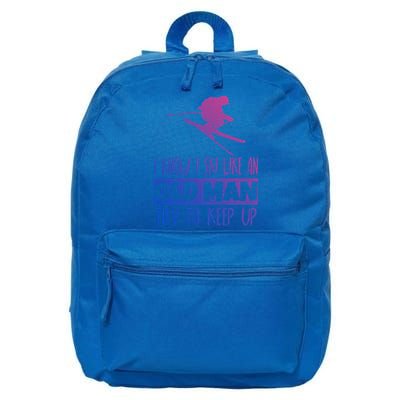 I Know I Ski Like An Old Try To Keep Up Skier Snowboard Cute Gift 16 in Basic Backpack