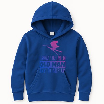 I Know I Ski Like An Old Try To Keep Up Skier Snowboard Cute Gift Kids Hoodie