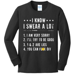 I Know I Swear A Lot I Am Very Sorry Ill Try To Be Good Fun Kids Long Sleeve Shirt