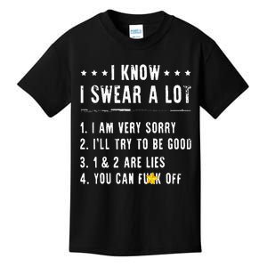 I Know I Swear A Lot I Am Very Sorry Ill Try To Be Good Fun Kids T-Shirt