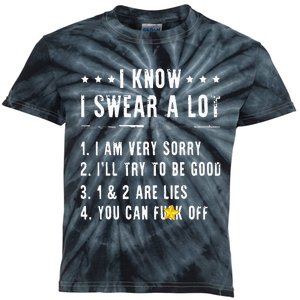 I Know I Swear A Lot I Am Very Sorry Ill Try To Be Good Fun Kids Tie-Dye T-Shirt