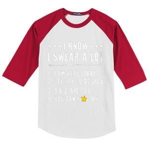 I Know I Swear A Lot I Am Very Sorry Ill Try To Be Good Fun Kids Colorblock Raglan Jersey