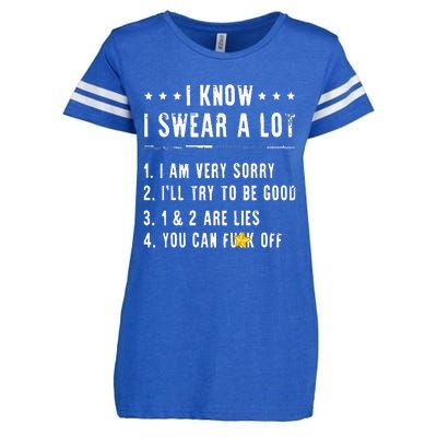 I Know I Swear A Lot I Am Very Sorry Ill Try To Be Good Fun Enza Ladies Jersey Football T-Shirt