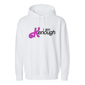 Im Ken I Am Kenough Funny Enough Movie Meme Garment-Dyed Fleece Hoodie