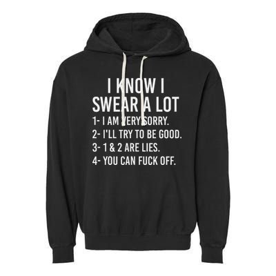 I Know I Swear A Lot Garment-Dyed Fleece Hoodie