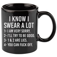 I Know I Swear A Lot 11oz C Handle Ceramic Mug
