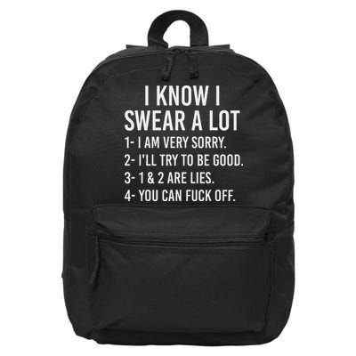 I Know I Swear A Lot 16 in Basic Backpack