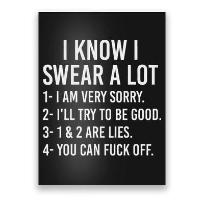 I Know I Swear A Lot Poster