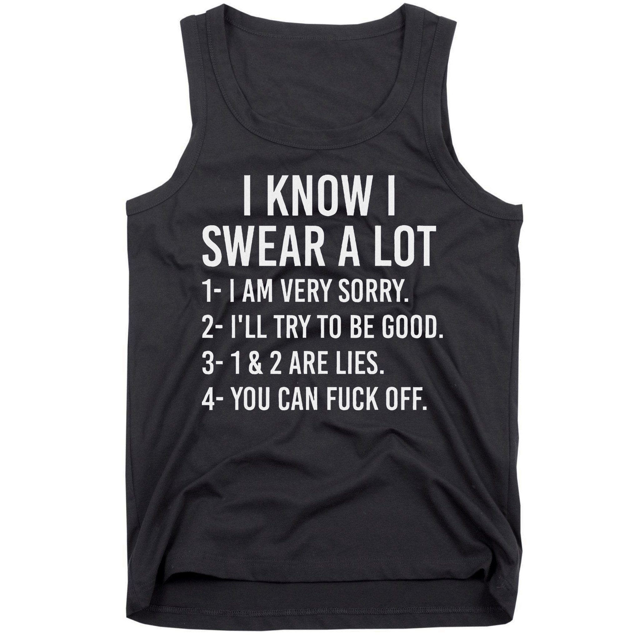 I Know I Swear A Lot Tank Top