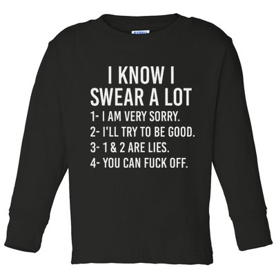 I Know I Swear A Lot Toddler Long Sleeve Shirt