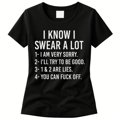 I Know I Swear A Lot Womens T-Shirt