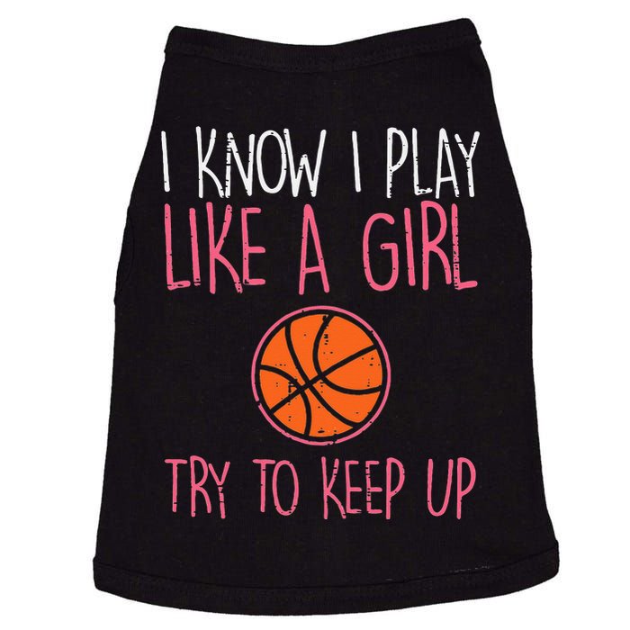 I Know I Play Like A Basketball Funny Sport Doggie Tank