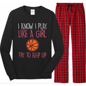 I Know I Play Like A Basketball Funny Sport Long Sleeve Pajama Set